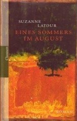 Eines Sommers im August